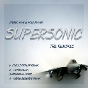 WOLF PLAYER/STEREO WAVE/THONIG — Supersonic