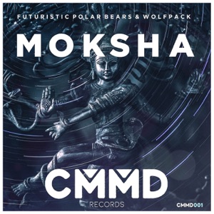WOLFPACK/FUTURISTIC POLAR BEARS — Moksha