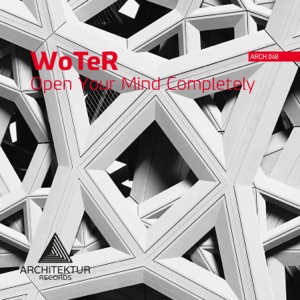WOTER — Open Your Mind Completely