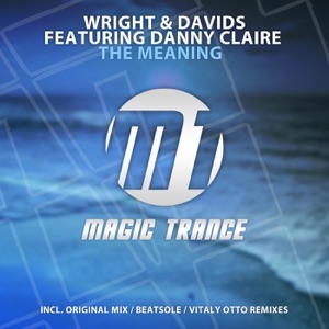 Wright & Davids ft. Danny Claire — The Meaning (Beatsole Dub Mix)