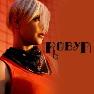  — Kleerup feat. Robyn