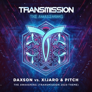 XiJaro & Pitch — The Awakening (Transmission 2023 Theme) (Year in Review 2023)