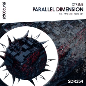 Xtreme — Parallel Dimension (Intro Mix)