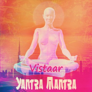 Yantra Mantra — More Vital Breath