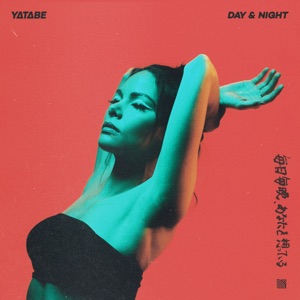 YATABE — Day & Night