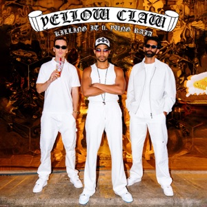 YELLOW CLAW — Killing It