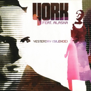 york feat. alaska — yesterday (silence) (full vocal mix)