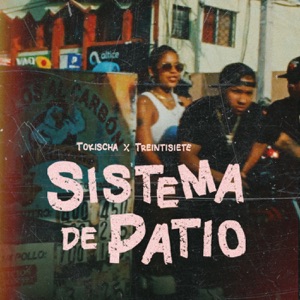 El Santino, Young Ely — Sistema De Patio