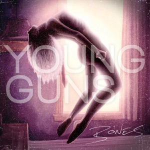 Young Guns — Bones