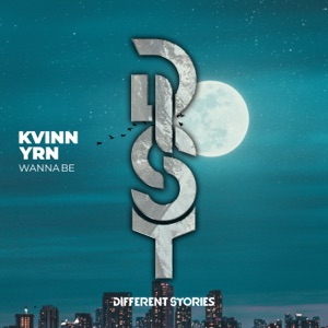 Kvinn, YRN — Wanna Be
