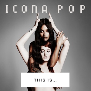 Yves V feat. Afrojack & Icona Pop — We Got That Coo