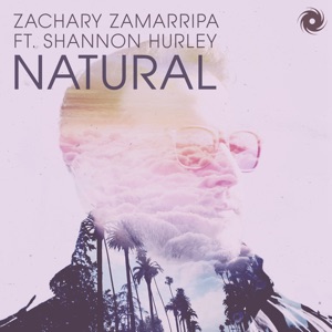 Zachary Zamarripa ft. Shannon Hurley — Natural