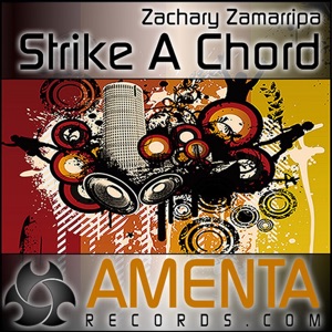 Zachary Zamarripa — Strike A Chord (Elucidate Remix)
