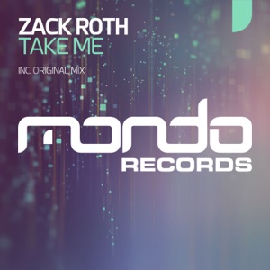 Zack Roth — Take Me (Extended Mix)