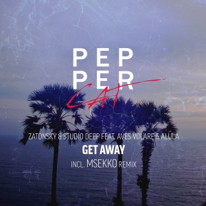 Zatonsky & Studio Deep feat. Aves Volare & Alula — Get Away (Msekko Remix)