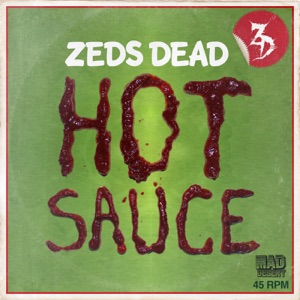 Zeds Dead — Demons