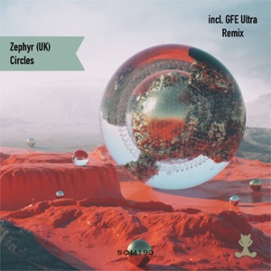 Zephyr (UK) — Circles (Original Mix)