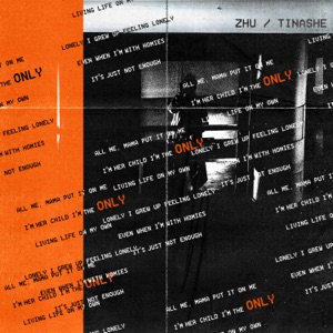 ZHU feat. Tinashe — Only