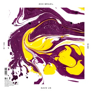 Zoo Brazil & Per Qx — Save Us